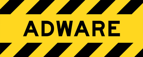 Yellow and black color with line striped label banner with word adware