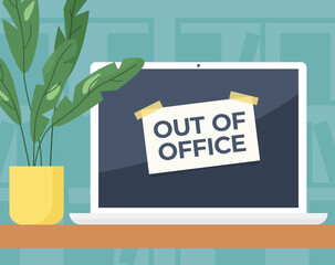 out of office message on the laptop screen - vector illustration
