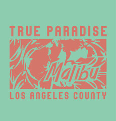Malibu Typography. T shirt graphics. Vector. print.