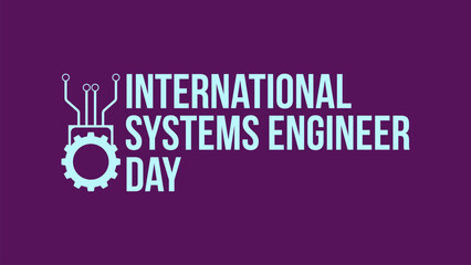  International Systems Engineer Day. Template for banner, greeting card, poster background. Vector illustration