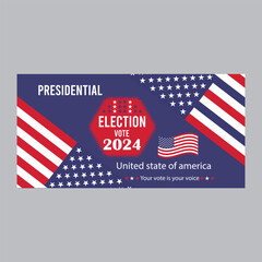 USA 2024 Presidential Elections Event Banner, background, card, poster design. Presidential Elections 2024 Banner with American colors design and typography vector .