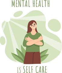 Vector illustration of a woman hugging herself. Concept of self-love, self-care and self-acceptance in flat style. Concept of self-love, self-care, positive thinking.