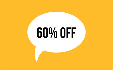 60% off speech bubble discount vector illustration. Communication speech bubble with 60% off text