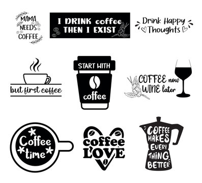 Set of hand drawn lettering coffee quotes. Modern brush calligraphy, typography. Coffee jpeg, coffee eps. Coffee related posters for home, cafe decorCut file cricut