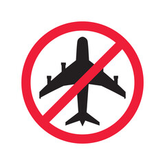 Forbidden Prohibited Warning, caution, attention, restriction label danger. No airplane vector icon. Do not use plane sign design. No airport symbol flat pictogram. 