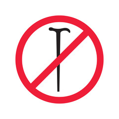 Prohibited walking stick vector icon. No walk stick icon. Forbidden stick icon. No disabled stick tool sign. Warning, caution, attention, restriction, danger flat sign design symbol pictogram