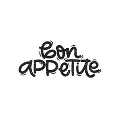 Vector handdrawn illustration. Lettering phrases Bon appetite. Idea for poster, postcard.  Inspirational quote. 