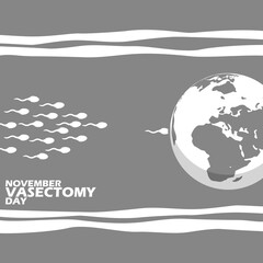 Illustration of sperms heading towards earth, with bold text in frame on gray background to commemorate World Vasectomy Day on November