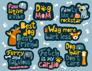 Colourful stickers with short funny phrases about dogs. Dog mom, pawsitive vibe, fetch is my cardio, furry and fabulous.