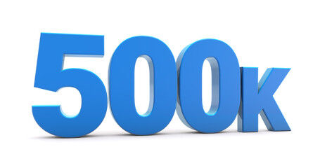 500K sign isolated on transparent background. Thank you for 500k followers 3D. 3D rendering