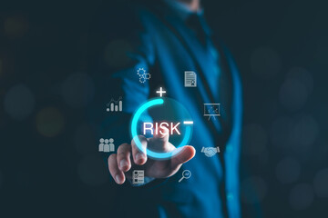 Risk manage, Business risk assessment. Businessman assess investment, Safety control risk. Reduce opportunity for financial investment, projects, manage business. Manage low level strategy. - obrazy, fototapety, plakaty