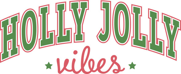 Holly Jolly Vibes , Christmas Kids Shirt Retro.