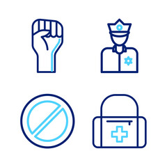 Set line First aid kit, Ban, Police officer and Raised hand with clenched fist icon. Vector