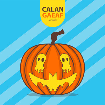 Calan Gaeaf on november 1, With concept a pumpkin has a ghost silhouette in its eyes and a bat silhouette in its mouth vector illustration and text isolated on abstract background for celebrate that.