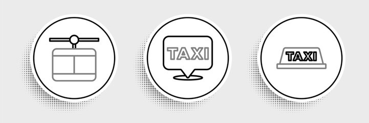 Set line Taxi car roof, Cable and Location with taxi icon. Vector