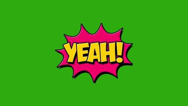 yeah word animation Comics speech bubbles with moving text. Motion graphic. pop art animation on green background.