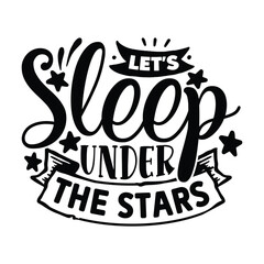 let's sleep under the stars