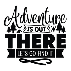 adventure is out there let's go find it