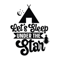 let's sleep under the stars