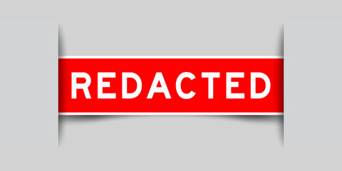 Red color square label sticker with word redacted that inserted in gray background