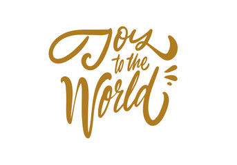 Joy to the world handwritten phrase. Vector art lettering gold color.