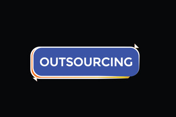  new outsourcing, website, click button, level, sign, speech, bubble  banner, 
