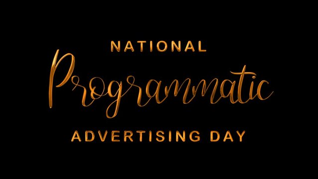 National Programmatic Advertising Day Text Animation on Gold Color. Great for Programmatic Advertising Day Celebrations, for banner, social media feed wallpaper stories
