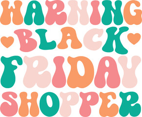 Retro Black Friday SVG Design/Black Friday Quotes cut files