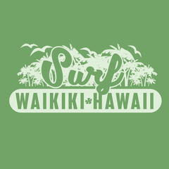 Surf and Hawaii typography. T shirt graphics. Vectors