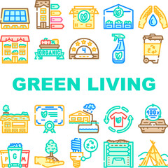 green living eco icons set vector. environment nature, healthy ecology, clean home, interior city, energy, tree save green living eco color line illustrations