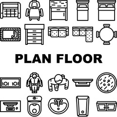 plan floor home icons set vector. house kitchen, architect room, architecture interior, apartment view, bathroom top plan floor home black contour illustrations