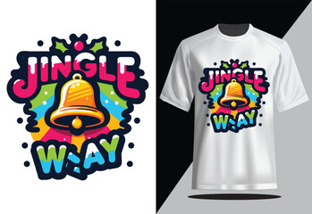 Jingle All the Way Merry Christmas T-shirt design