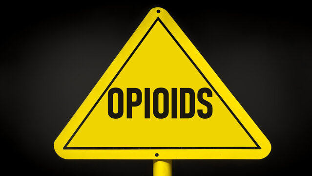 Opioids written on warning sign