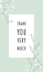 Thank you very much - Schriftzug in englischer Sprache - Vielen Dank. Dankeskarte mit floralem Design in Pastellgrün.