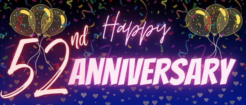 52nd or fifty second anniversary template. Shiny neon calligraphy text and number with Confetti, balloons and sparkle on elegant blue gradient background. Use for design, greeting card and invitation 