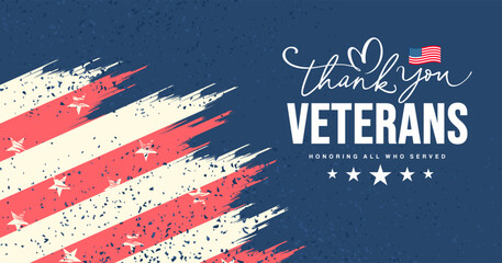 Thank you Veterans, Honoring all who served, vector, 
printable, Veterans day thank you, cards, social media post, header, thank you Veterans text with American flag for veterans day banner, vintage - obrazy, fototapety, plakaty