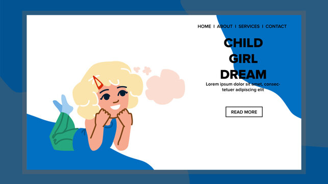 web child girl dream vector. flat happy, female little, person future web child girl dream web flat cartoon illustration