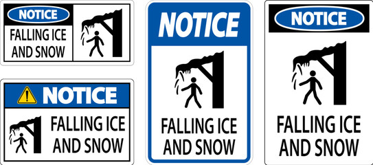 Ice and Snow Warning Sign Caution - Falling Ice And Snow Sign
