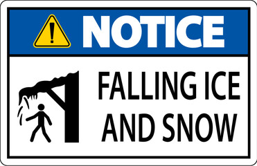 Ice and Snow Warning Sign Caution - Falling Ice And Snow Sign