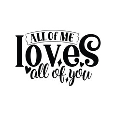 all of me loves all of you