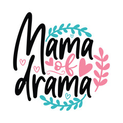 mama of drama 