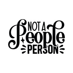 not a people person 