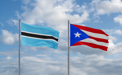 Puerto Rico and Botswana flags, country relationship concept