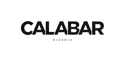 Calabar in the Nigeria emblem. The design features a geometric style, vector illustration with bold typography in a modern font. The graphic slogan lettering.