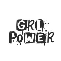 Girl power. Urban grunge street art style slogan print with graffiti font. Hipster graphic hand drawn text for tee t shirt and sweatshirt. Vector illustration with spray grunge effects © Murvin