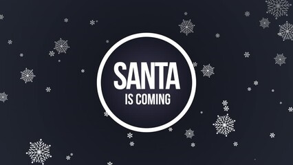 Santa Is Coming with fall snowflakes on blue gradient, motion holidays and retro style background for New Year and Merry Christmas