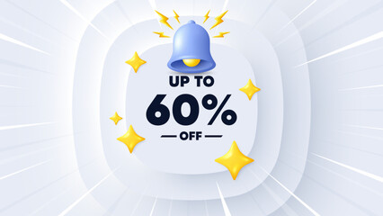 Up to 60 percent off sale. Neumorphic banner with sunburst. Discount offer price sign. Special offer symbol. Save 60 percentages. Discount tag message. Banner with 3d bell. Vector