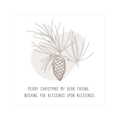 A beautiful wish for a Christmas. Greeting card with tender thuja branches and pine cones. Flyer, banner. Vector illustration.