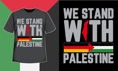Fototapeta premium We Stand With Palestine T-Shirt