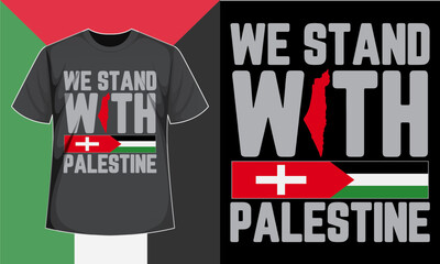 We Stand With Palestine T-Shirt